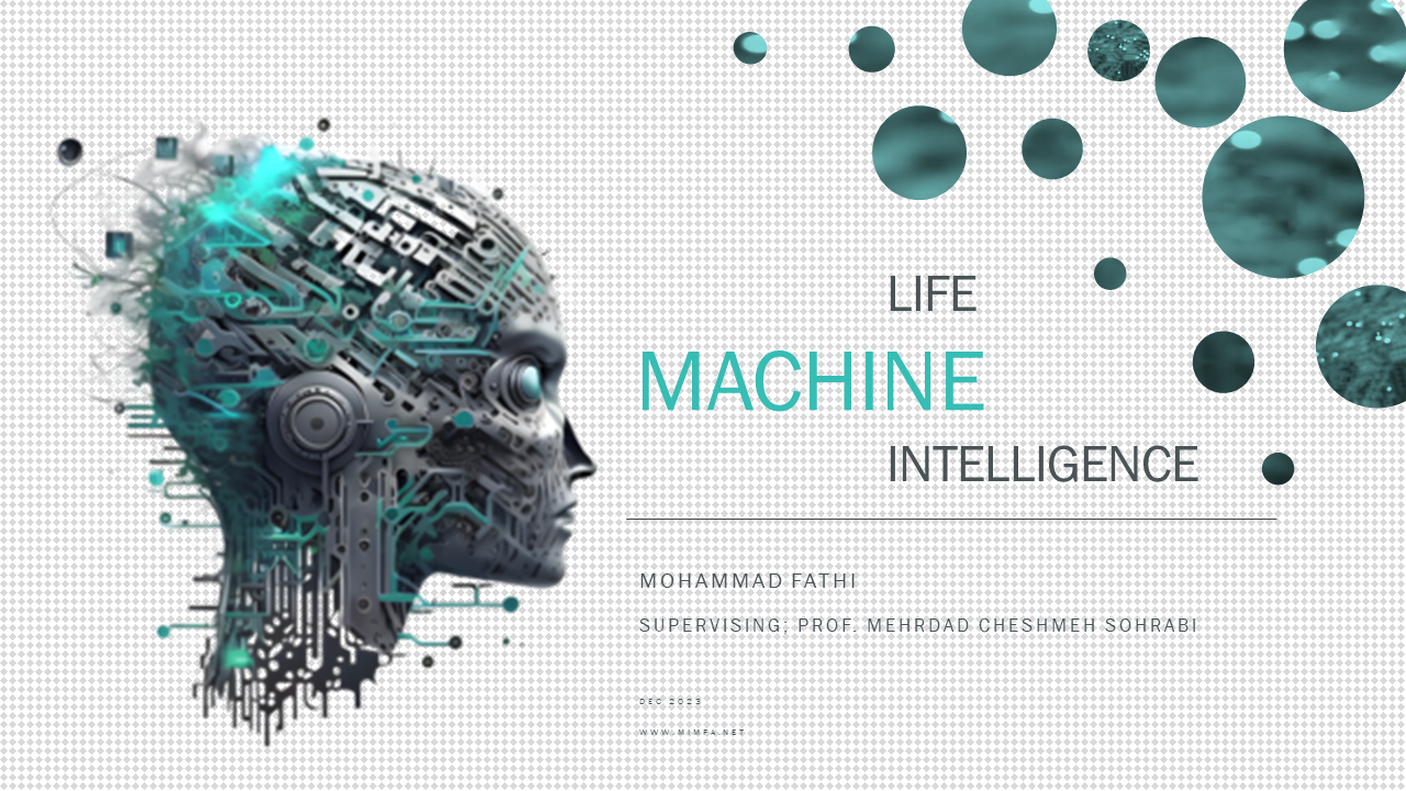 Machine Life and Machine Intelligence